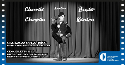 czarno-biały plakat filmowy z Chaplinem i Keatonem, informacje o projekcji