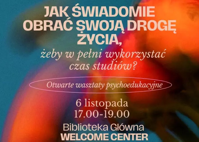 Jak świadomie obrać swoją drogę życiową