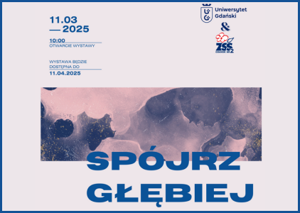 "Spójrz głębiej". Wystawa prac uczniów z ZSS nr 2 w Gdańsku w Bibliotece Głównej UG