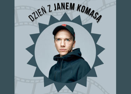 dzień z reżyserem JANEM KOMASĄ na Uniwersytecie Gdańskim