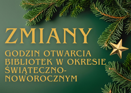 Godziny otwarcia w okresie świąteczno-noworocznym