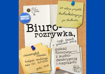 Studenci tłumaczą „Biuro” i tworzą audiodeskrypcję – pokaz specjalny