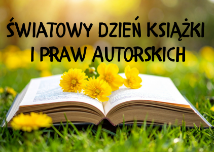 Światowy Dzień Książki i Praw Autorskich!