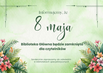 8 maja Biblioteka Główna nieczynna