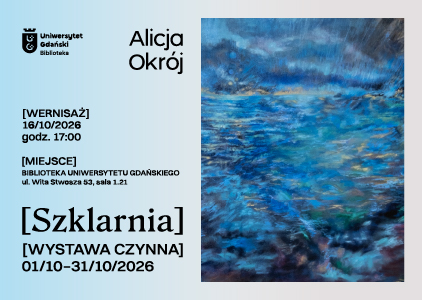 plakat w błękitnoniebieskich barwach reklamujący wystawę Alicji Okrój pt. Szklarnia 