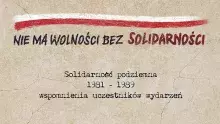 Plansza z napisem "Nie ma wolności bez Solidarności"