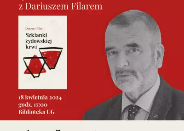 Promocja książki „Szklanki żydowskiej krwi” i spotkanie z autorem Dariuszem Filarem
