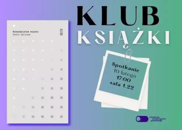 "Niewidzialne miasta" Italo Calvino - spotkanie Klubu Książki