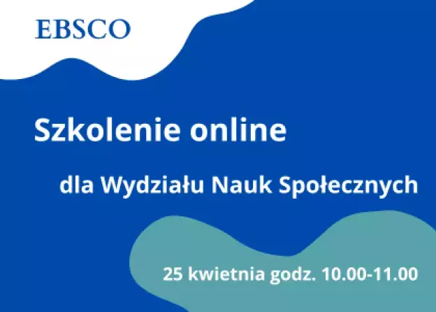 Szkolenie EBSCO online dla Wydziału Nauk…