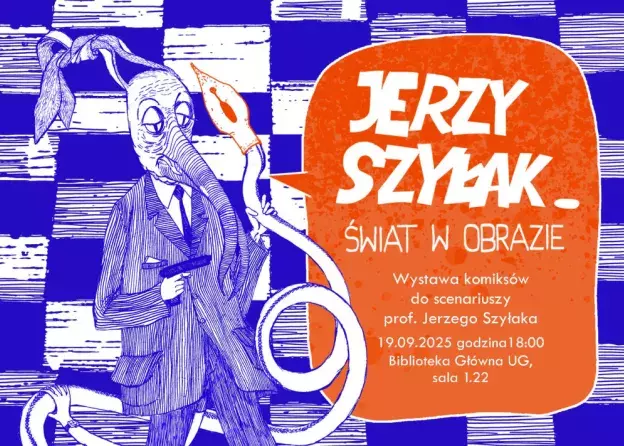 Jerzy Szyłak: świat w obrazie. Wystawa komiksów do scenariuszy prof. Jerzego Szyłaka