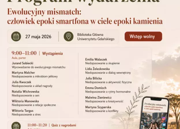 Studencka Konferencja Popularnonaukowa. EWOLUCYJNY MISMATCH: człowiek epoki smartfona w ciele epoki…