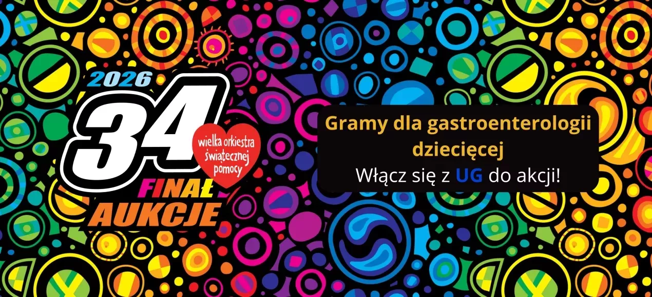 Gramy! Aukcje UG w 34. Finale WOŚP Kolorowy baner reklamujący aukcje WOŚP. Po lewej stronie logo 34. finału i serce, po prawej na czarnym pasku hasło: Gramy dla gastroenterologii dziecięcej : 