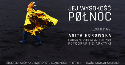 Plakat wystawy pt. "Jej wysokość Północ" - powstałej w ramach 7. edycji Nordic Focus Festival 2022 