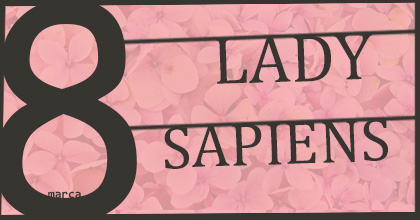 Plakat wydarzenia z okazji Dnia Kobiet w Bibliotece UG - Lady Sapiens
